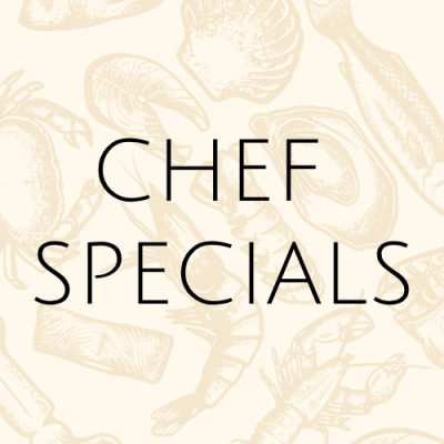 Chef Specials